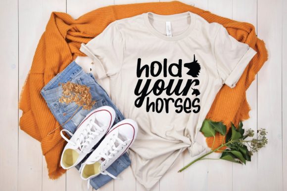 Hold Your Horses Svg: Graphics and T-Shirt Designs Review
