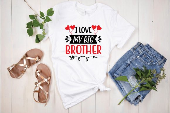 I Love My Big Brother Svg Graphics and T-Shirt Designs