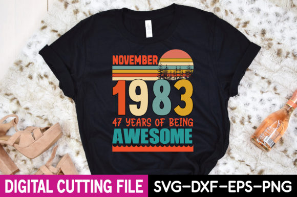 November 1983 47 Years of Being Awesome