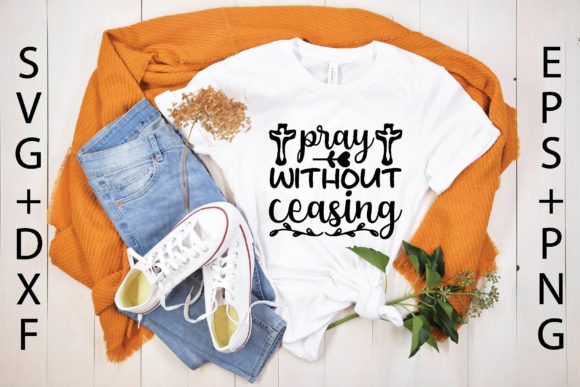 Pray Without Ceasing Svg: A Designer's Review