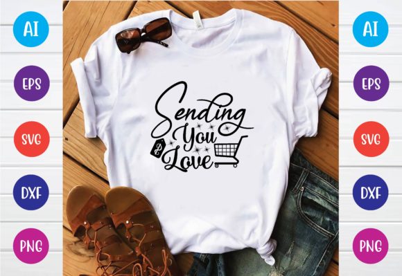 Sending You Love Svg: Premium Graphics for T-Shirt Designs